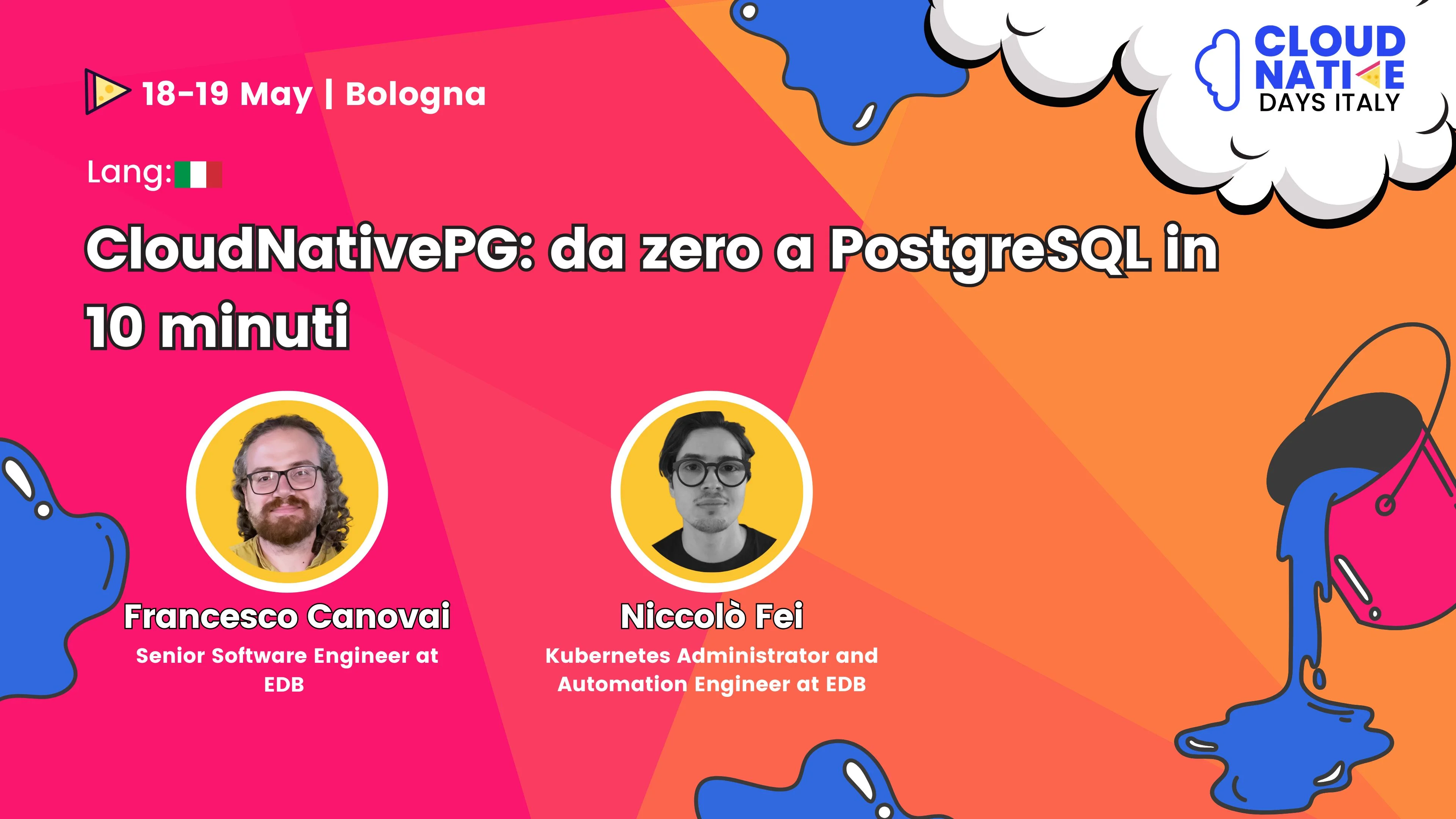 CloudNativePG: da zero a PostgreSQL in 10 minuti - Cloud Native Days Italy